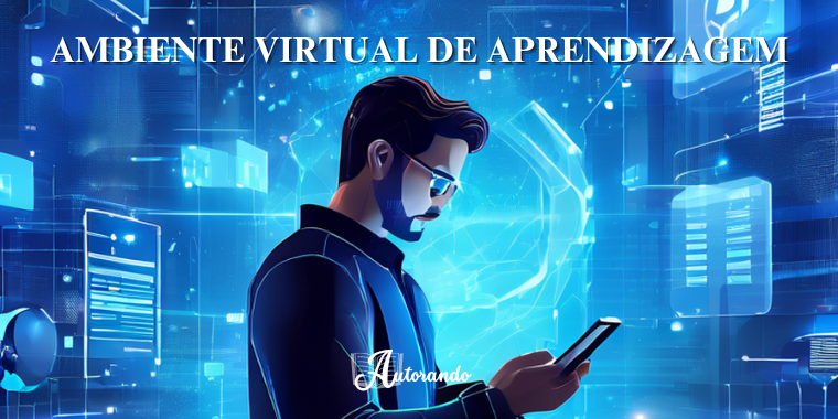 Ambientes Virtuais de Aprendizagem